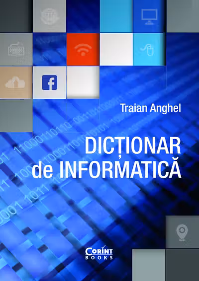 Dicționar de informatică ed.2017