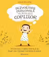 Dezvoltare personala pe intelesul copiilor I