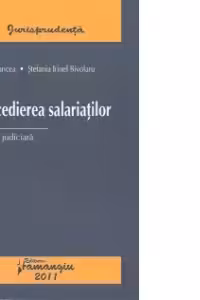 Concedierea salariatilor - Practica judiciara