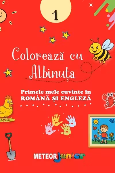 Colorează cu Albinuța. Primele mele cuvinte în română și engleză. 1