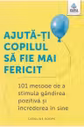 Ajuta-ti copilul sa fie mai fericit