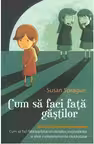 Cum sa faci fata gastilor