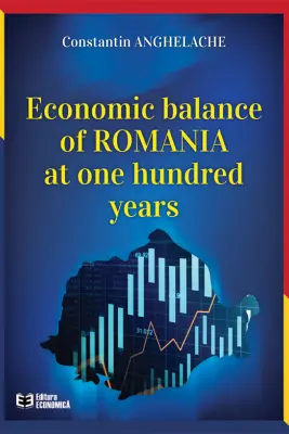 Economic balance of Romania at one hundred years