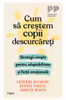 Cum sa crestem copii descurcareti