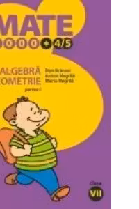 ALGEBRA. GEOMETRIE. CLASA A VII-A. PARTEA I. ANUL SCOLAR 2004-2005
