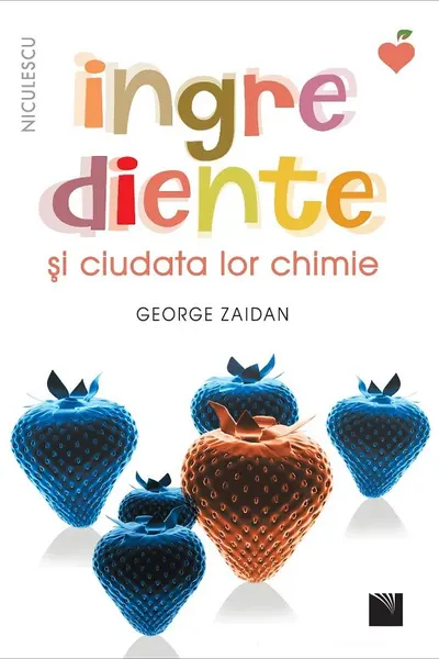 Ingrediente si ciudata lor chimie