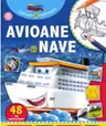 Avioane si nave. Lipeste si coloreaza.
