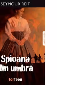 Spioana din umbra. Editie bilingva engleza-romana