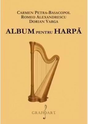 Album pentru harpa - Carmen Petra Basacopol