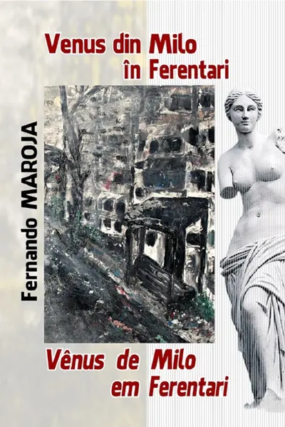 Venus de Milo în Ferentari. Venus de Milo în Ferentari