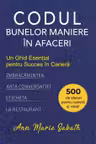 Codul Bunelor Maniere în Afaceri. Un Ghid Esențial pentru Succes în Carieră