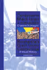 CENTENARUL MARII UNIRI A ROMANILOR. O istorie in imagini. Ioan Aurel Pop