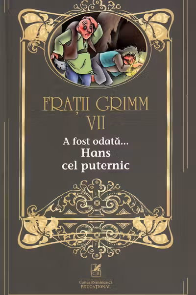 A fost odată... Hans cel puternic Vol.7