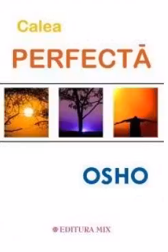 Calea perfecta. Mix