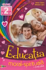 Educatia moral-spirituala: clasa 2-a