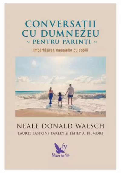 Conversatii cu Dumnezeu pentru parinti