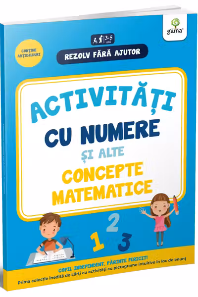 Activitati cu numere si alte concepte matematice