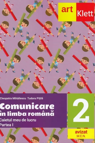 Comunicare în limba română - Clasa 2. Partea 1 - Caietul meu de lucru