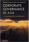 Corporate Governance in Asia: A Comparative Approach - Bruce Aronson, Joongi Kim