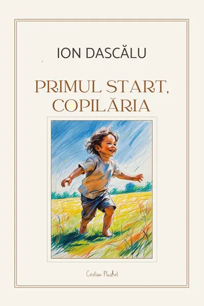 Primul start, copilăria