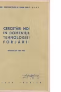 Cercetari in domeniul tehnologiei forjarii (traducere din limba rusa)