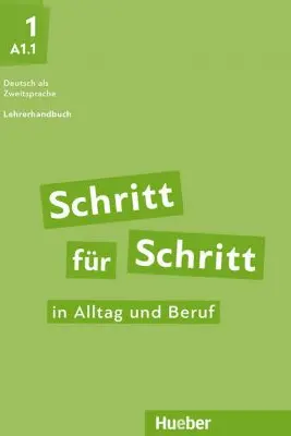 Schritt fur Schritt in Alltag und Beruf 1 Lehrerhandbuch - Susanne Kalender, Petra Klimaszyk, Isabel Kramer-Kienle