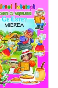 Ce este? Mierea (carte cu abtibilduri)