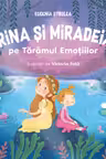 Rina si Miradeia pe Taramul Emotiilor