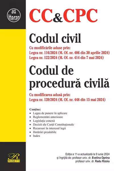 Codul civil. Codul de procedură civilă Ed.11 Act.9 iunie 2024