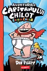 Capitanul Chilot. Vol.1. Aventurile capitanului Chilot
