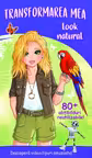 Transformarea mea. Look natural
