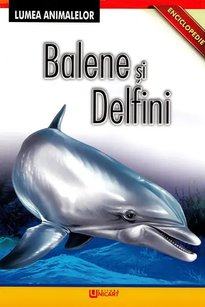 Enciclopedie: Balene și delfini