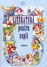 Literatura pentru copii. Clasa I. Optional