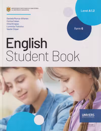 English Student Book. Form 6. Level A1.2. Limba a 2-a de studii