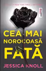 Cea mai norocoasa fata
