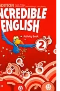 Incredible English, New Edition 2: Activity Book