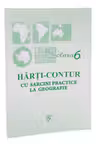 Harti contur cu sarcini practice la geografie cl 6