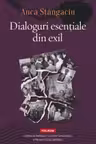 Dialoguri esentiale din exil