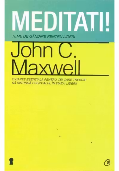 Meditati! Teme de gandire pentru lideri