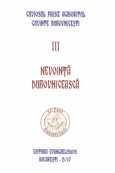 Cuvinte duhovnicești Vol.III: Nevoința duhovnicească