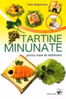 Tartine minunate pentru masa de sarbatoare