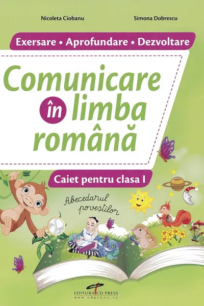 Comunicare în limba română - Clasa 1 - Caiet