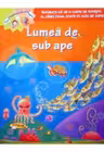 Lumea de sub ape