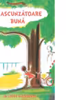 O ascunzatoare buna