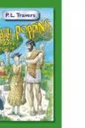 Mary Poppins si aleea ciresilor. P.L. Travers. RAO.