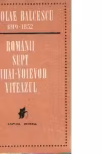 Romanii supt Mihai-Voievod Viteazul