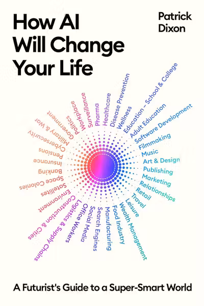 How AI Will Change Your Life