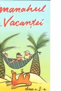ALMANAHUL VACANTEI - Jocuri si exercitii pentru cei mici. Clasa a III-a