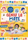 Geniu la mate - exercitii pentru minti sclipitoare! Vol. 6