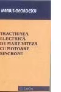 Tractiunea Electrica de mare viteza cu motoare sincrone